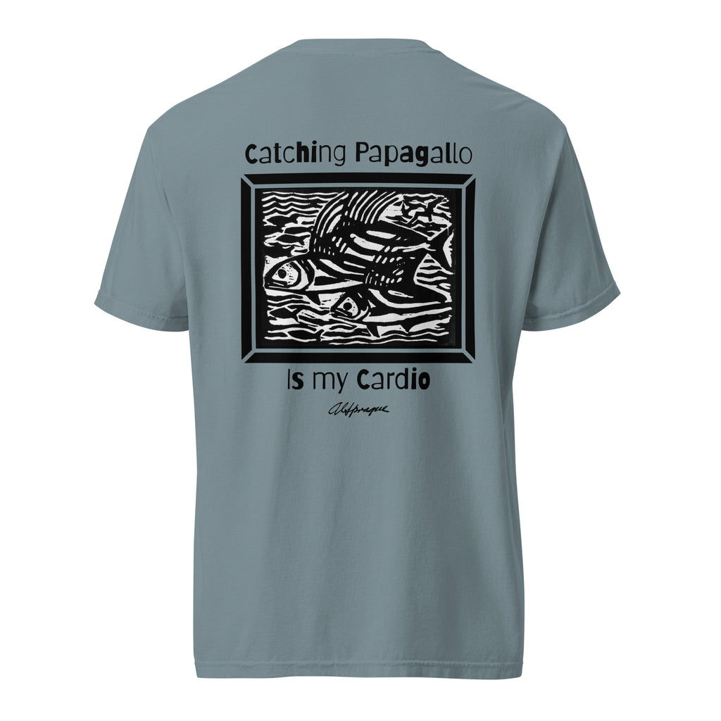 Catching Papagallo is my Cardio Unisex Tee