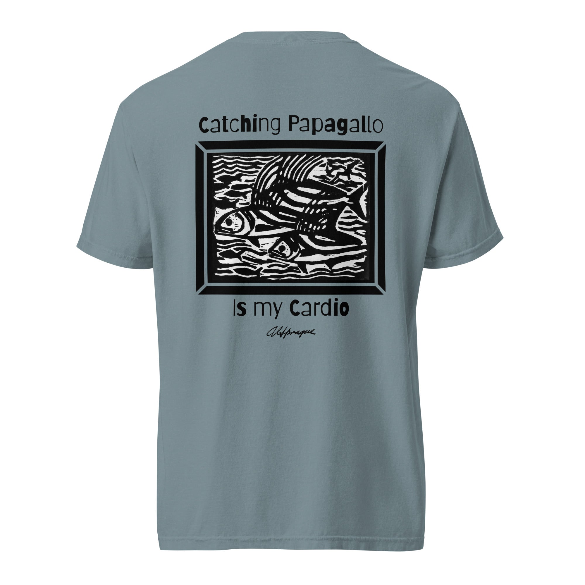 Catching Papagallo is my Cardio Unisex Tee