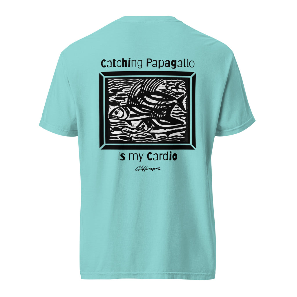 Catching Papagallo is my Cardio Unisex Tee