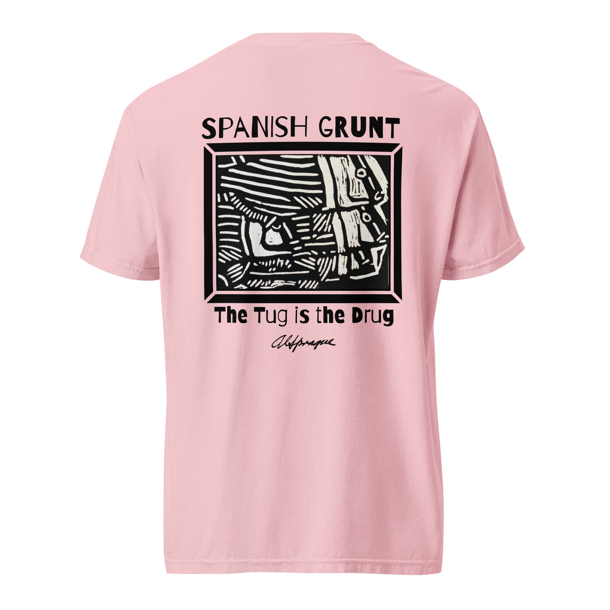 The Tug is the Drug (Spanish Grunt) Unisex Tee