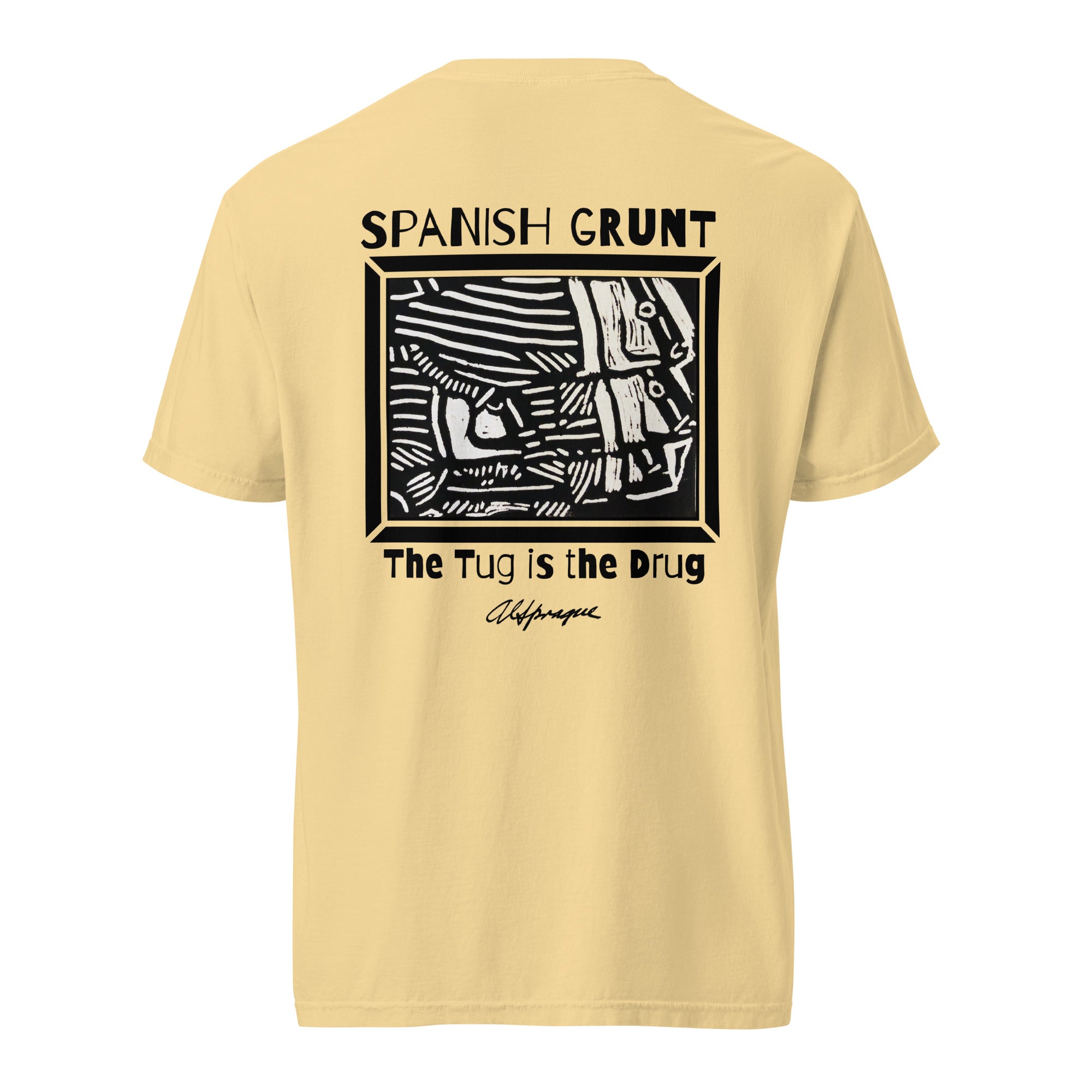 The Tug is the Drug (Spanish Grunt) Unisex Tee