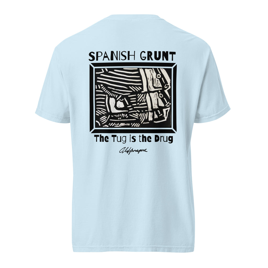 The Tug is the Drug (Spanish Grunt) Unisex Tee