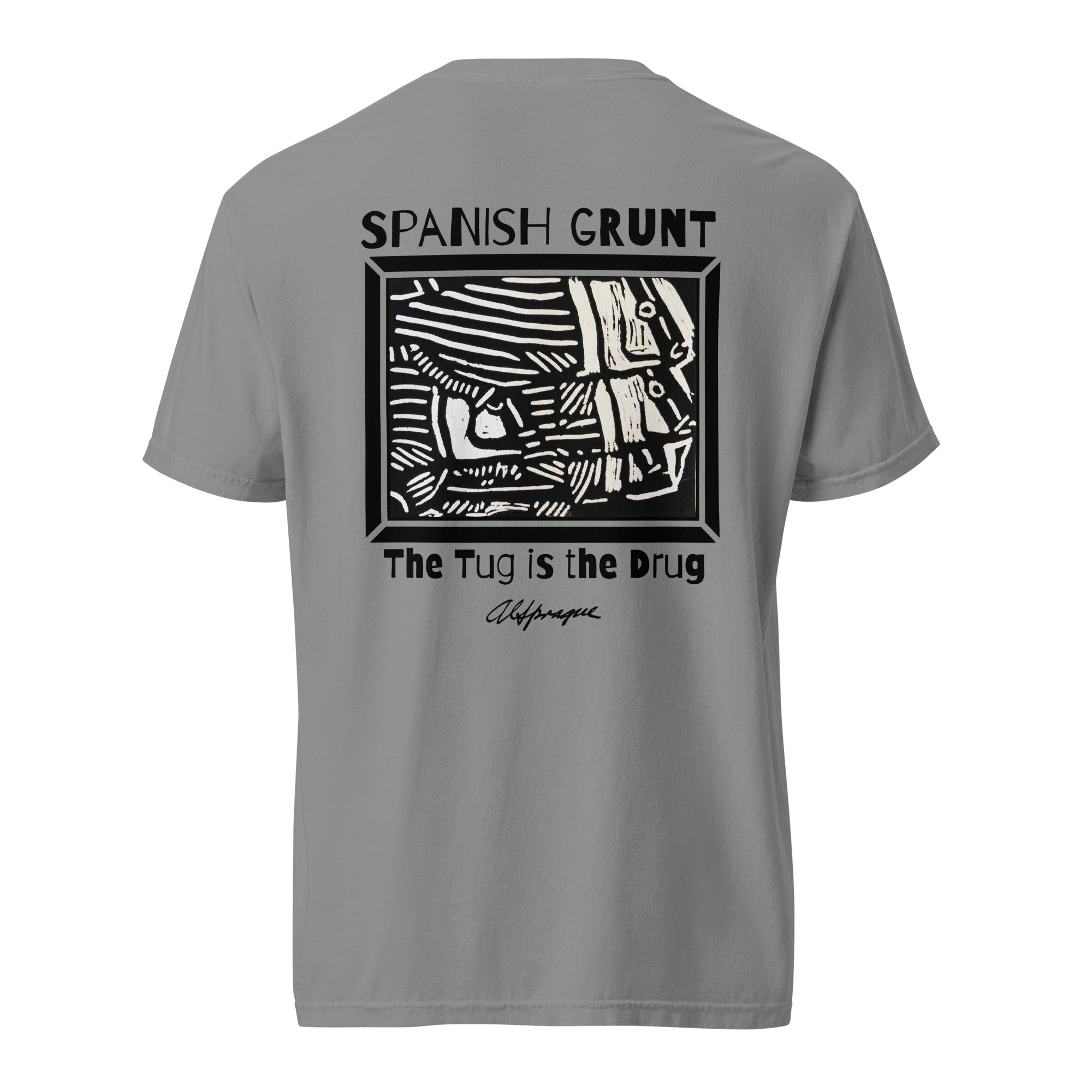 The Tug is the Drug (Spanish Grunt) Unisex Tee