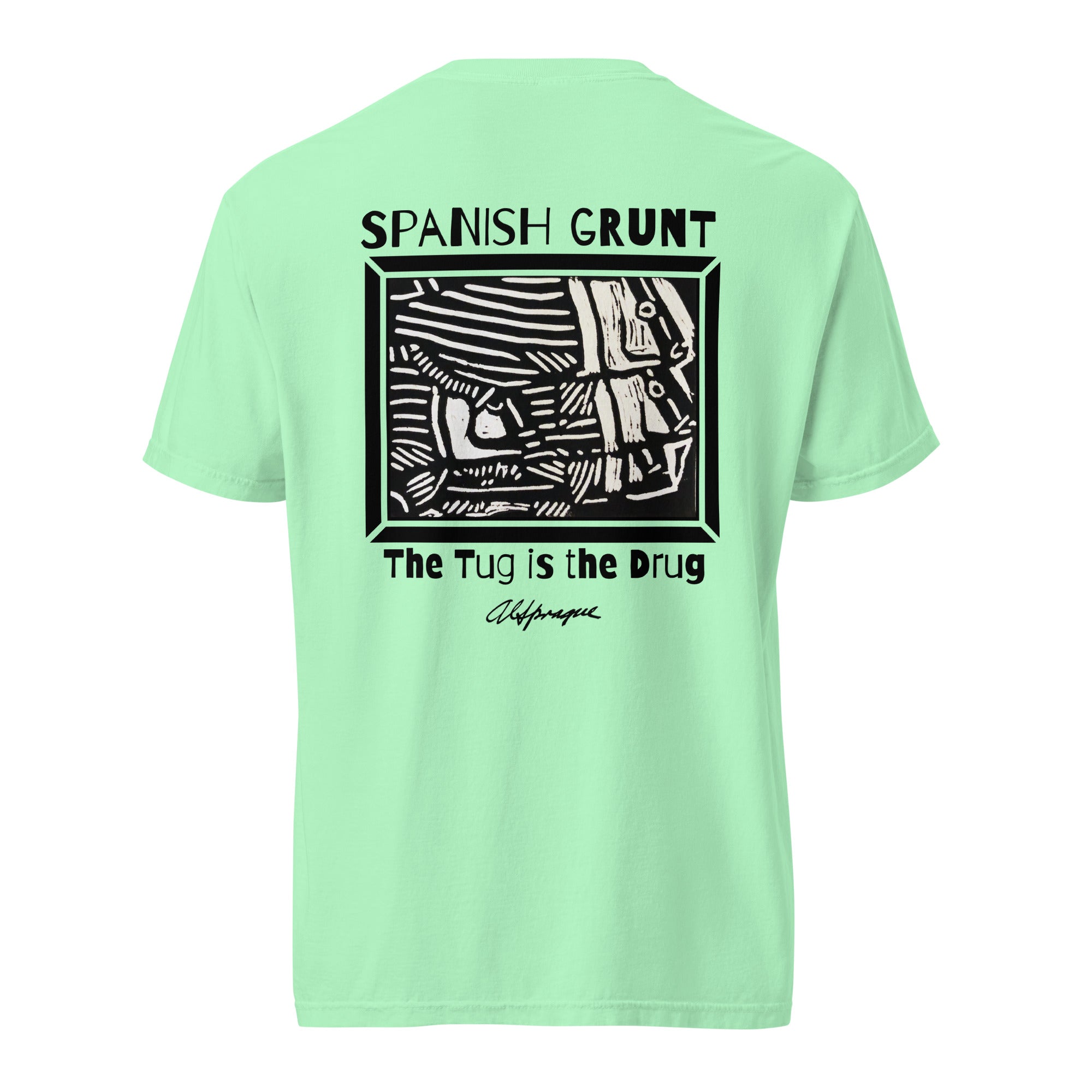 The Tug is the Drug (Spanish Grunt) Unisex Tee